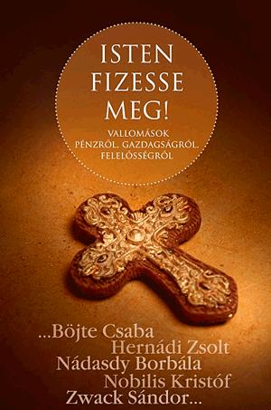 Isten fizesse meg!