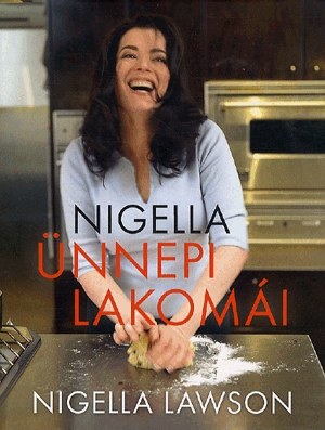 Nigella ünnepi lakomái