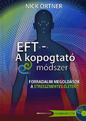 EFT - A kopogtató módszer (DVD melléklettel)