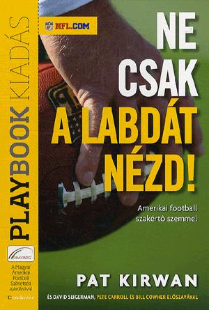 Ne csak a labdát nézd!