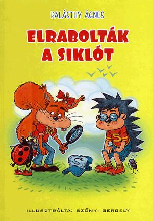 Elrabolták a siklót