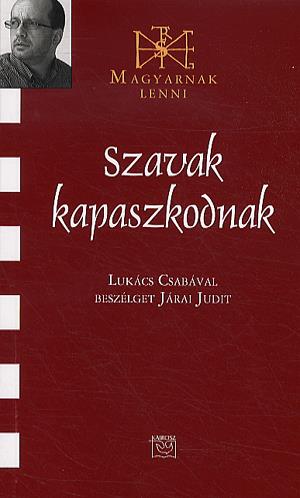 Szavak kapaszkodnak