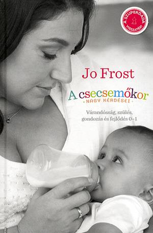 A csecsemőkor nagy kérdései