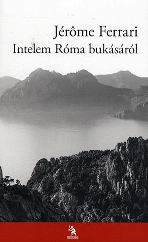 Intelem Róma bukásáról