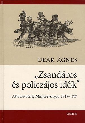 "Zsandáros és policzájos idők"