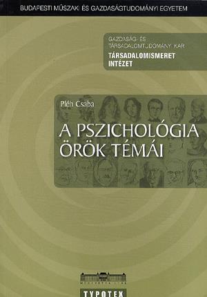 A pszichológia örök témái