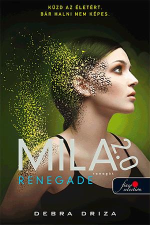 Mila 2.0 - Renegát