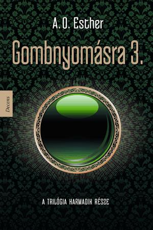 Gombnyomásra 3.