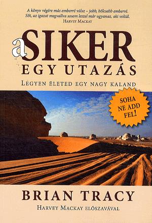 A siker egy utazás
