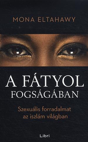 A fátyol fogságában