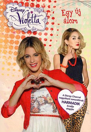 Violetta - Egy új álom