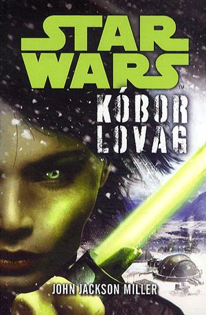 Star Wars: Kóbor Lovag