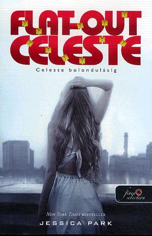 Flat Out Celeste - Celeste bolondulásig #3