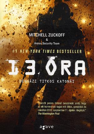 13 óra - Bengázi titkos katonái