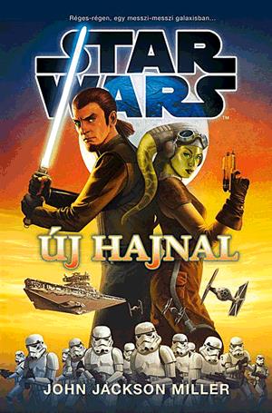 Star Wars: Új hajnal
