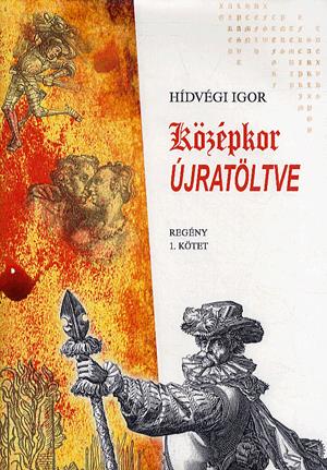 Középkor újratöltve
