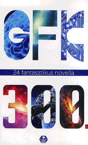 GFK 300. - 24 fantasztikus novella
