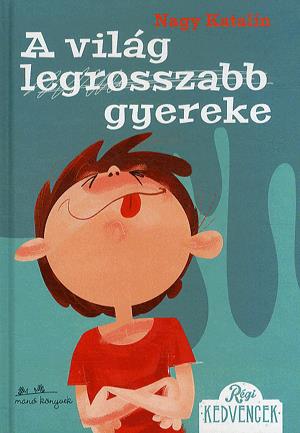 A világ legrosszabb gyereke