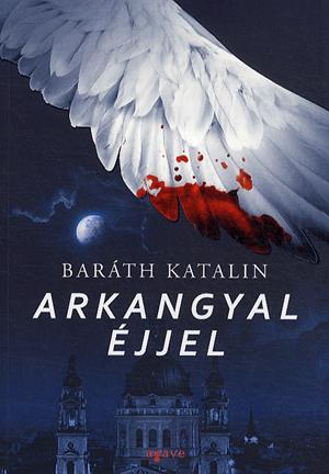 Arkangyal éjjel