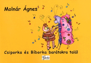 Csiporka és Bíborka barátokra talál