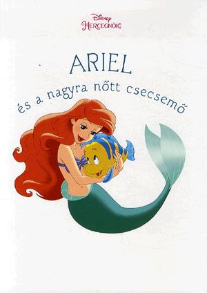 Ariel és a nagyra nőtt csecsemő