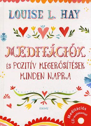 Meditációk és pozitív megerősítések minden napra (CD melléklettel)
