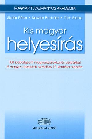 Kis magyar helyesírás