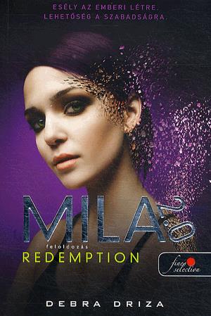 Mila 2.0 - Feloldozás