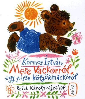 Mese Vackorról, egy pisze kölyökmackóról