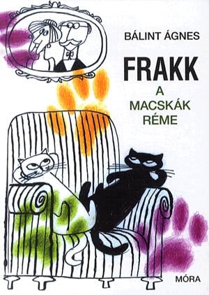 Frakk a macskák réme