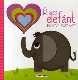 A kicsi elefánt nagy szíve
