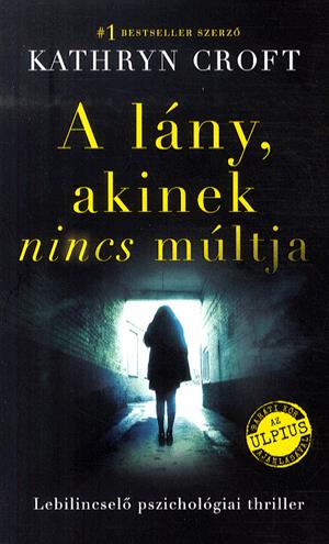 A lány, akinek nincs múltja