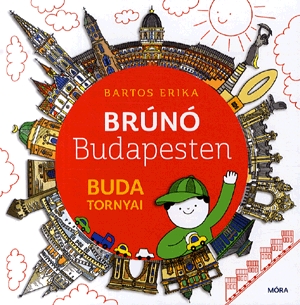 Brúnó Budapesten - Buda tornyai