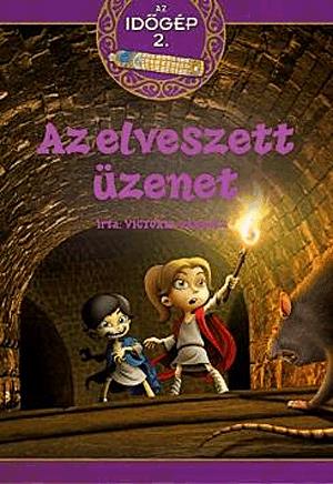 Az időgép 2. - Az elveszett üzenet