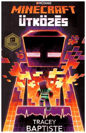 Minecraft: Ütközés