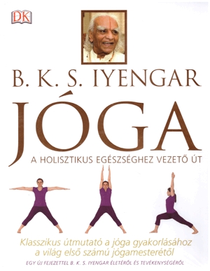 Jóga - A holisztikus egészséghez vezető út