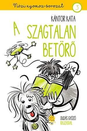 A szagtalan betörő