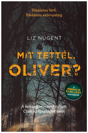 Mit tettél, Oliver?