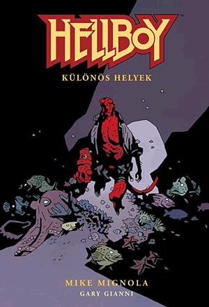 Hellboy 4. - Különös helyek