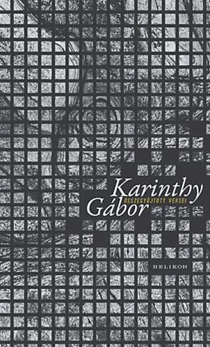 Karinthy Gábor összegyűjtött versei