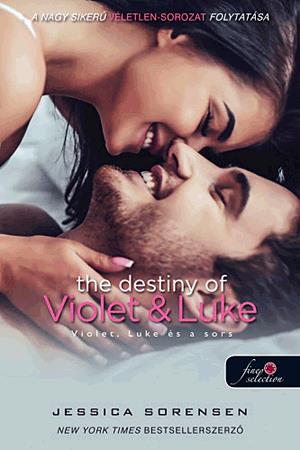 The Destiny of Violet and Luke - Violet, Luke és a sors