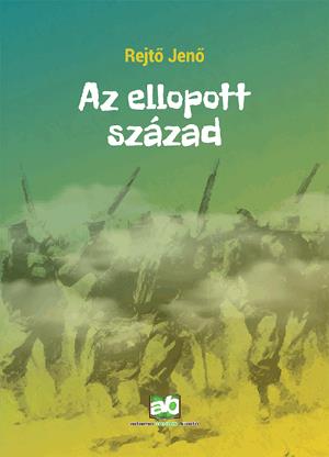 Az ellopott század