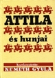 Attila és hunjai