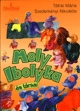 Moly Ibolyka és társai