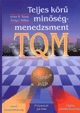 TQM - Teljes körű minőségmenedzsment
