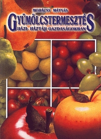 Gyümölcstermesztés házi-háztáji gazdaságokban
