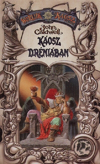 Worluk a Káosz világa: Káosz Dréniában