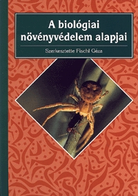 A biológiai növényvédelem alapjai