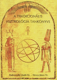 A tradicionális asztrológia tankönyve