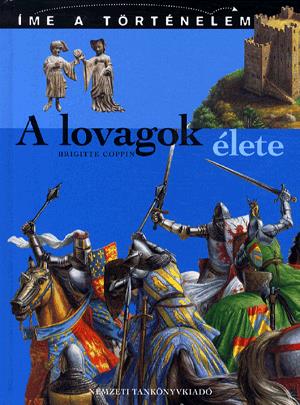 A lovagok élete